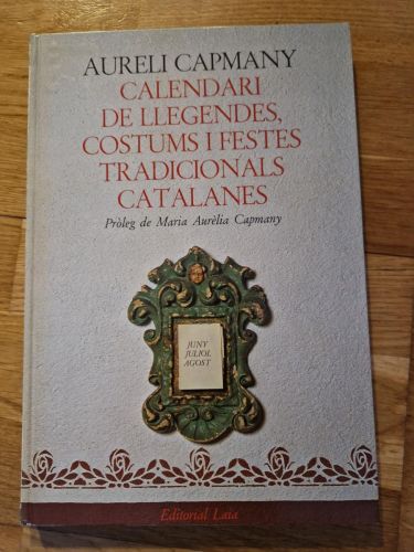 Portada del libro de Calendari de llegendes, costums i festes tradicionals catalanes. Juny, juliol i agost.