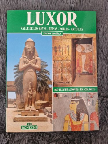 Portada del libro de Luxor. Valle de los reyes, reina, nobles y artífices.
