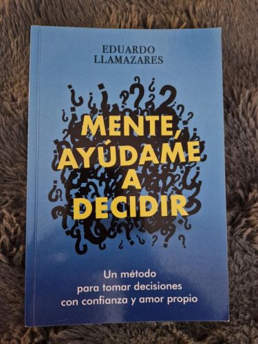 Portada del libro de Mente, ayúdame a decidir
