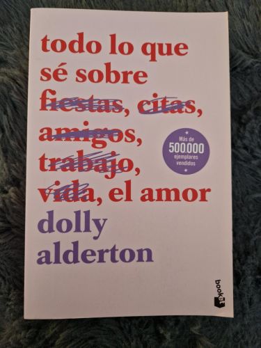 Portada del libro de Todo lo que sé sobre el amor