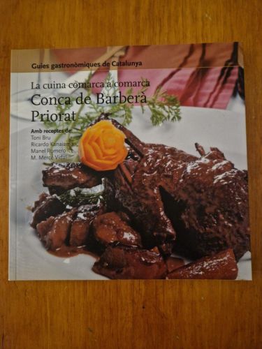 Portada del libro de La cuina comarca a comarca : Conca de Barberà / Priorat