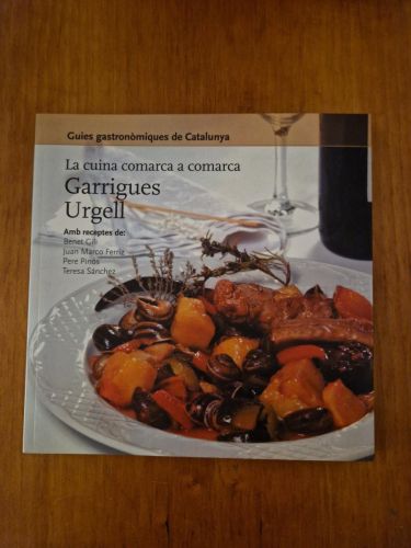 Portada del libro de La cuina comarca a comarca : Garrigues, Urgell