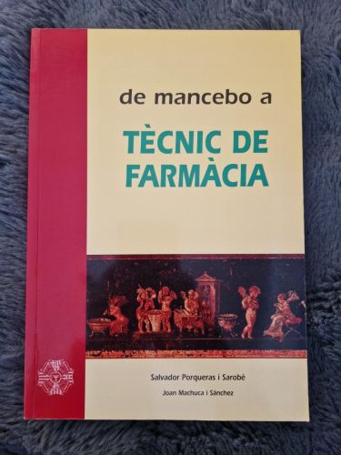 Portada del libro de De mancebo a tècnic de farmàcia