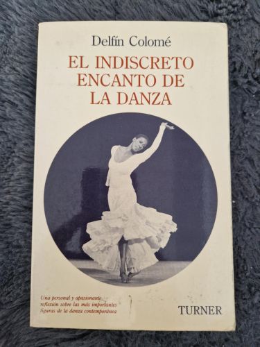 Portada del libro de EL INDISCRETO ENCANTO DE LA DANZA