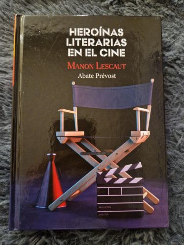 Portada del libro de Heroínas literarias en el cine: Manon Lescaut