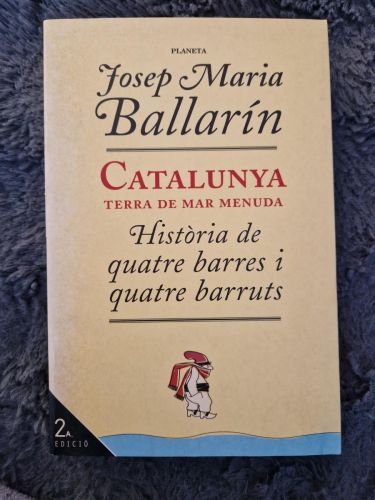 Portada del libro de Catalunya terra de mar menuda. Història de quatre barres i quatre barruts (SIGNAT I DEDICAT PER L'AUTOR)