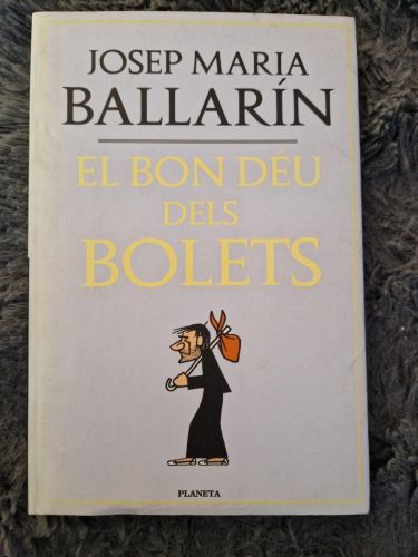 Portada del libro de El bon Déu dels Bolets (FIRMADO POR EL AUTOR)
