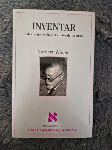 Portada del libro de Inventar. Sobre la gestación y el cultivo de las ideas.