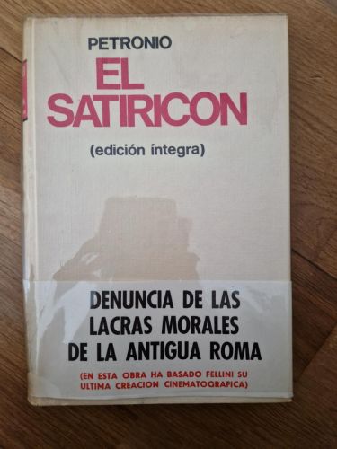 Portada del libro de El satiricon (edición íntegra). Primera edición