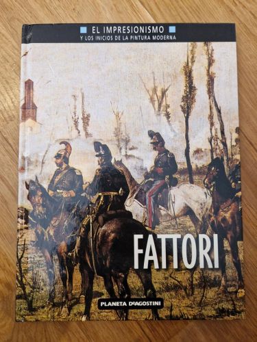 Portada del libro de Fattori. El Impresionismo y los inicios de la pintura moderna