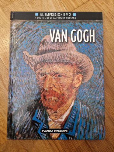 Portada del libro de Van Gogh. El Impresionismo y los inicios de la pintura moderna