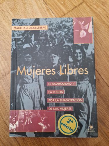 Portada del libro de Mujeres libres el anarquismo y la lucha por la emancipación de las mujeres