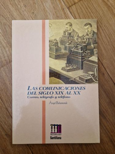 Portada del libro de LAS COMUNICACIONES DEL SIGLO XIX AL XX