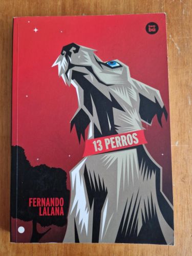 Portada del libro de 13 Perros (Firmado por el autor)