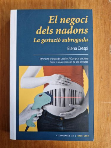 Portada del libro de El negoci dels nadons. La gestació subrogada