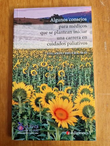 Portada del libro de ALGUNOS CONSEJOS PARA MÉDICOS QUE SE PLANTEAN INICIAR UNA CARRERA EN CUIDADOS PALIATIVOS