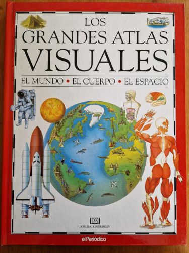 Portada del libro de Los grandes atlas visuales. El mundo, el cuerpo, el espacio.