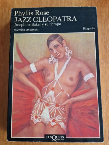 Portada del libro de Jazz Cleopatra. Josephine Baker y su tiempo