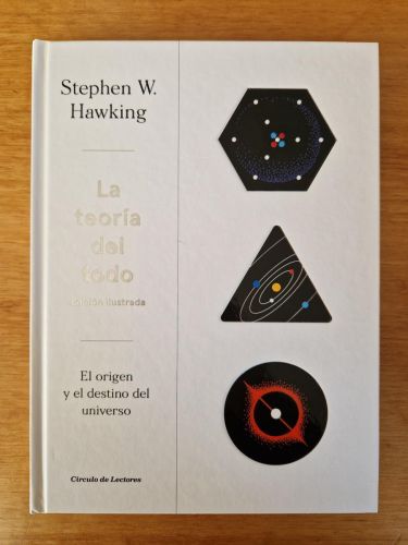 Portada del libro de La teoría del todo (edición ilustrada), El origen y el destino del universo.