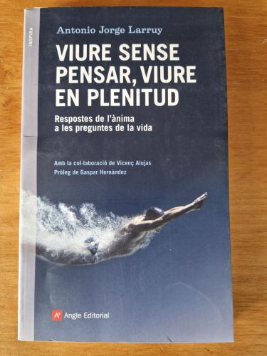 Portada del libro de Inspira Numero 47: Viure Sense Pensar, Viure en Plenitud