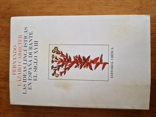 Portada del libro de Las ideas lingüísticas en España durante el siglo XVIII