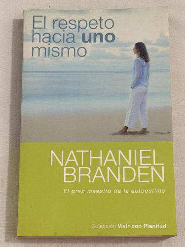 Portada del libro de El respeto hacia uno mismo