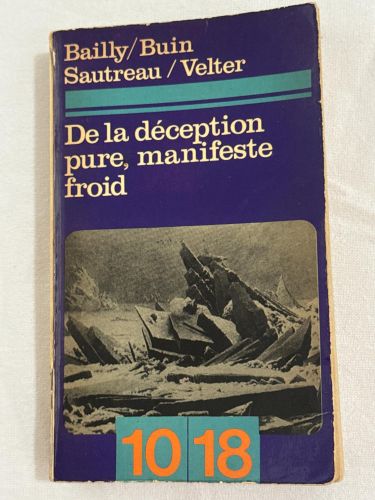 Portada del libro de De la déception pure, manifeste froid