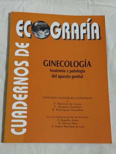 Portada del libro de Ginecología. Anatomía y patología del aparato genital