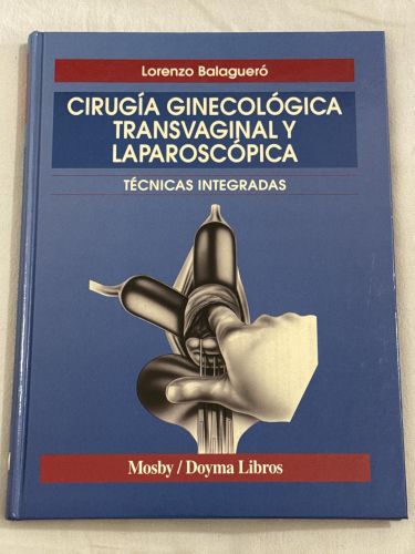 Portada del libro de Cirugía ginecológica transvaginal y laparoscópica