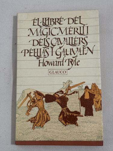 Portada del libro de El llibre del màgic Merlí i dels cavallers Pel·liàs i Gauvain