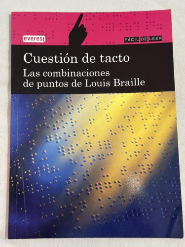 Portada del libro de Cuestión de tacto. Las combinaciones de puntos de Louis Braille