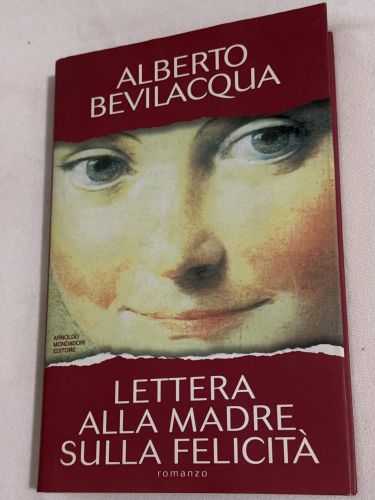 Portada del libro de Lettera alla madre sulla felicita: Romanzo (Scrittori italiani) (Italian Edition)