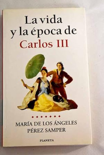 Portada del libro de La vida y la época de Carlos III
