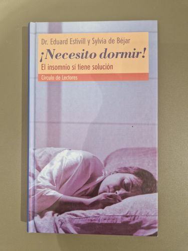 Portada del libro de ¡Necesito dormir!: el insomnio sí tiene solución