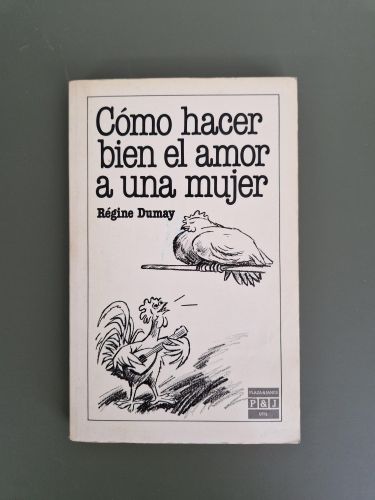 Portada del libro de Cómo hacer bien el amor a una mujer