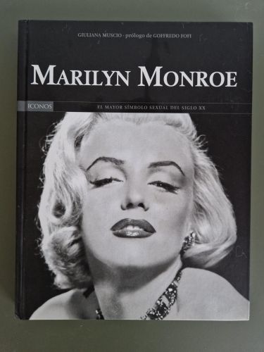 Portada del libro de Marilyn Monroe. El mayor símbolo sexual del siglo XX