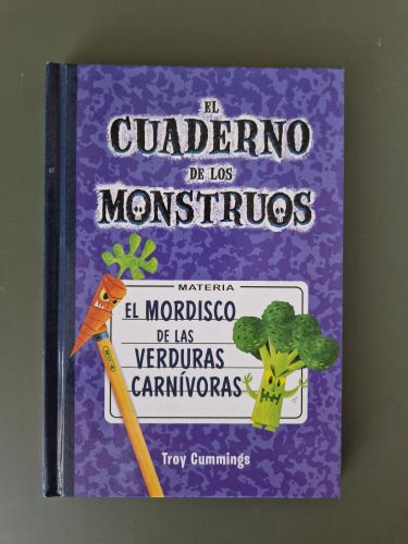 Portada del libro de El cuaderno de los monstruos: El mordisco de las verduras carnívoras