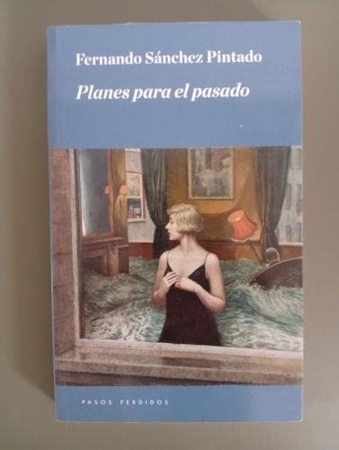 Portada del libro de Planes para el pasado