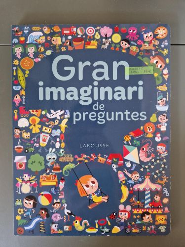 Portada del libro de Gran imaginari de preguntes (LAROUSSE - Infantil / Juvenil - Catalán - A partir de 3 años)