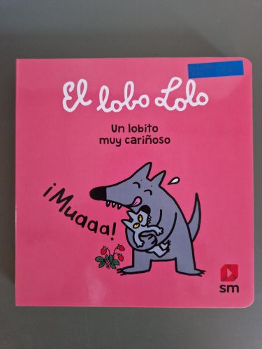 Portada del libro de El lobo Lolo: Un lobito muy cariñoso