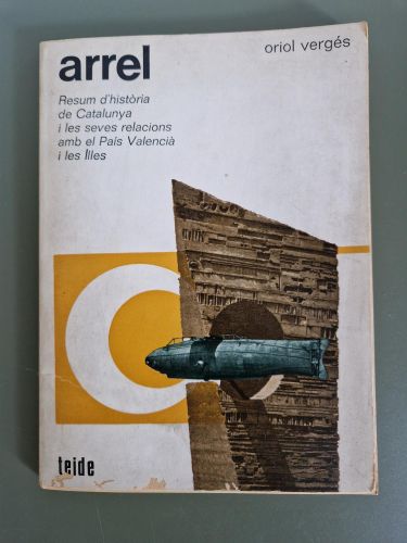 Portada del libro de Arrel. Resum d'història de Catalunya i les seves relacions amb el País Valencià i les Illes