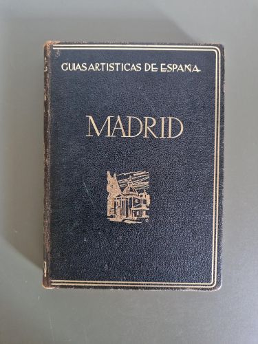 Portada del libro de Madrid. Guías artísticas de España