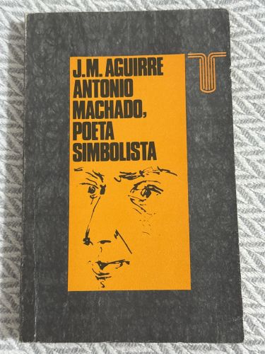 Portada del libro de Antonio Machado, poeta simbolista