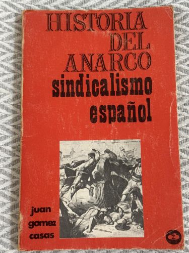 Portada del libro de Historia del anarcosindicalismo español