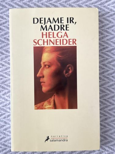 Portada del libro de Déjame ir, madre