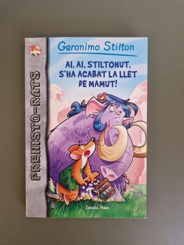 Portada del libro de Ai, ai, Stiltonut, s'ha acabat la llet de mamut!