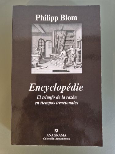 Portada del libro de Encyclopédie. El triunfo de la razón en tiempos irracionales