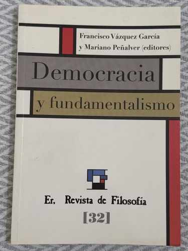Portada del libro de Democracia y fundamentalismo
Revista de Filosofía 32