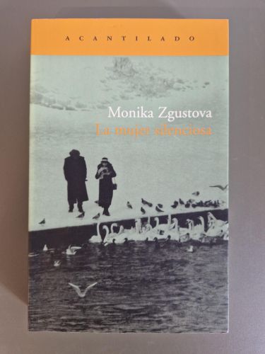 Portada del libro de La mujer silenciosa. (FIRMADO Y DEDICADO POR LA AUTORA PARA EDUARDO MENDOZA)