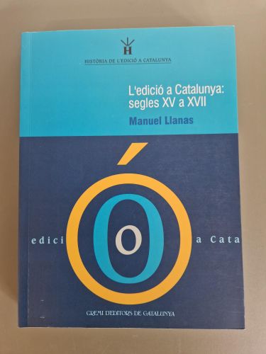 Portada del libro de L'edició a Catalunya: segles XV a XVII